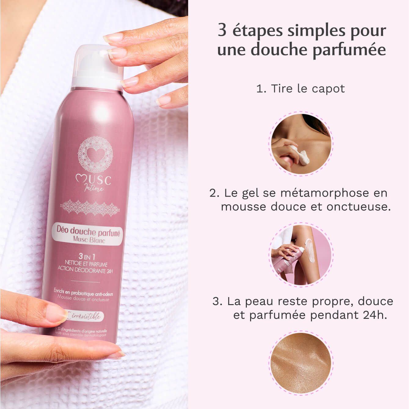 Déo douche parfumé Musc Blanc - L'Irrésistible Image