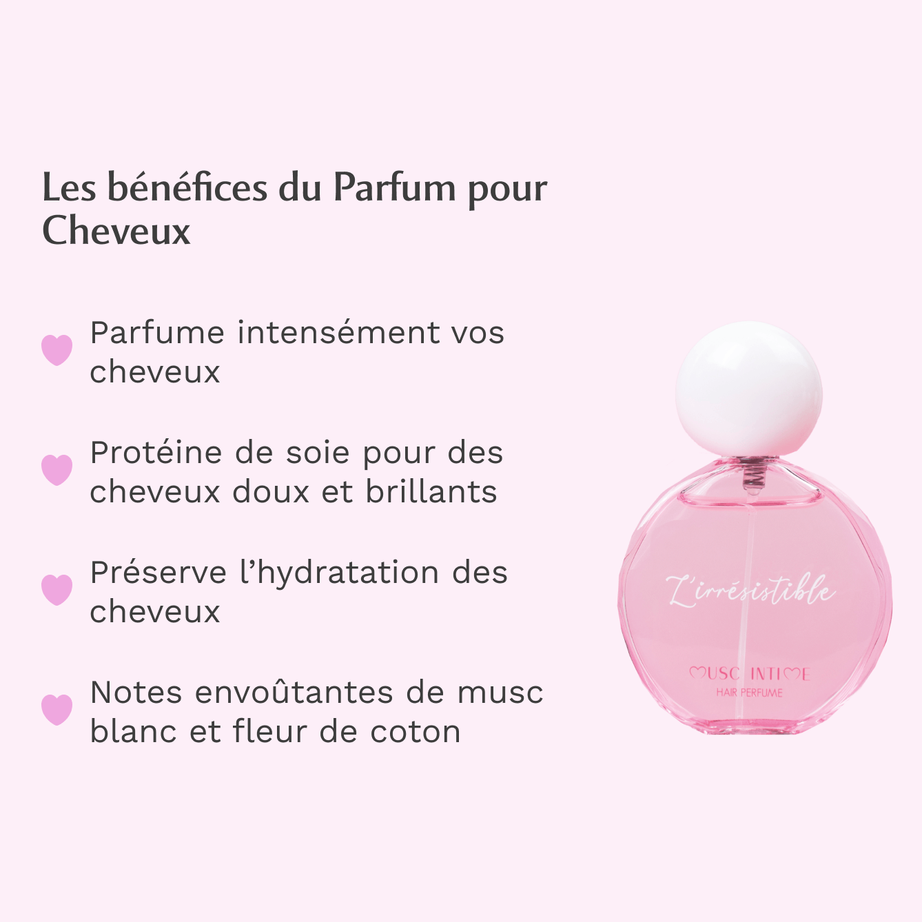 Parfum cheveux au Musc Blanc - L'irrésistible Image